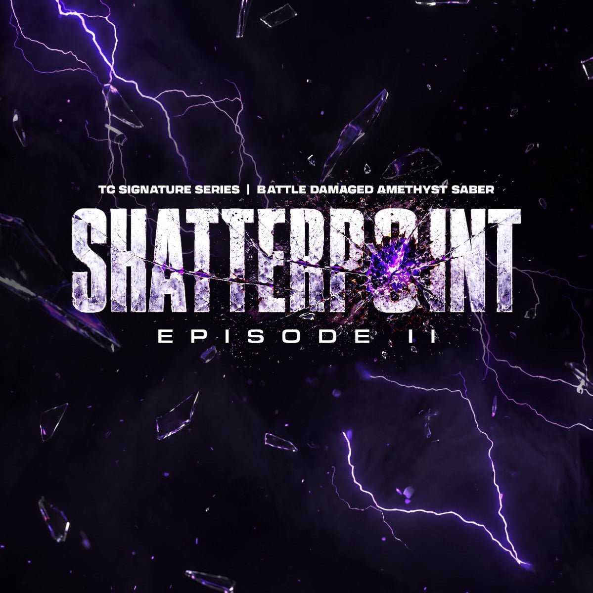 Episode II SHATTERPOINT - TC Carson Signature Series - Theory Sabers